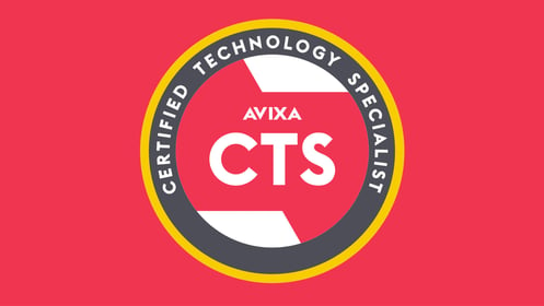 Why CTS-Certified Technicians Matter for Your Next AV Install