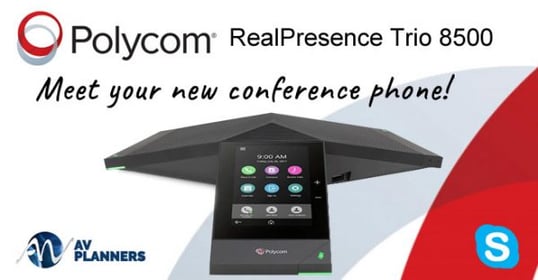 Polycom Trio 8500 - Because More Is Better